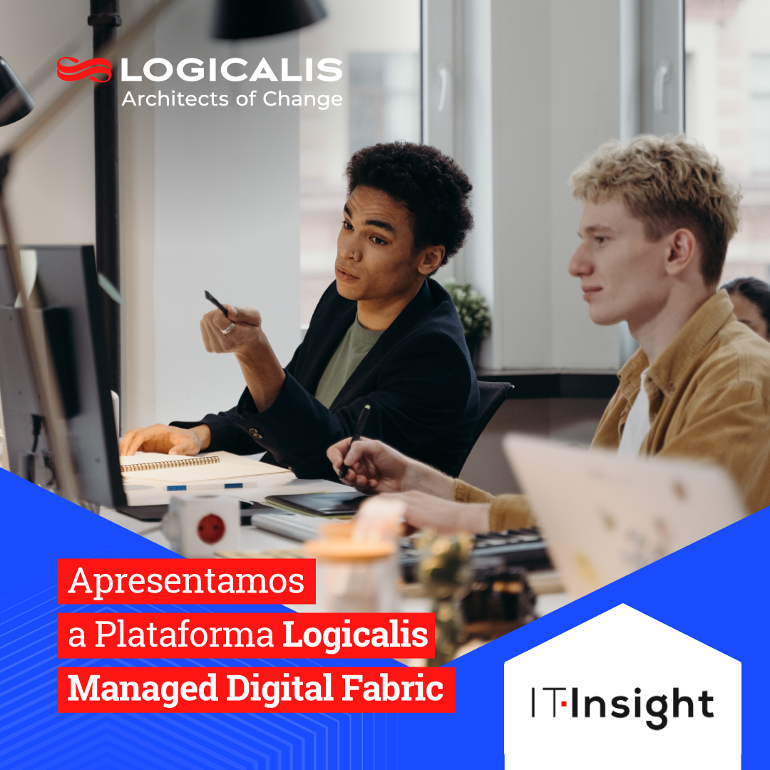 Apresentamos a plataforma Logicalis Managed Digital Fabric | Logicalis